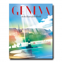GENEVA: AT THE HEART OF THE WORLD ASSOULINE